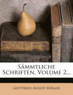 S?mmtliche Schriften, Volume 2...