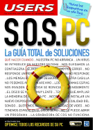S.O.S. PC La Guia Total de Soluciones