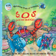 S.O.S.: Save Our Shortcut!: Rainbow Fish and Friends