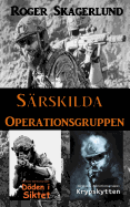 S?rskilda Operationsgruppen: Del 1 och 2