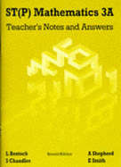 S. T. (P) Mathematics: Teachers' Notes and Answers