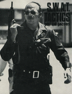 S.W.A.T. Tactics - Jacobs, Jeffrie