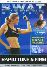 S.W.A.T. Workout: Rapid Tone & Firm - 