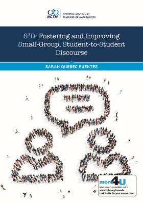 S3d: Fostering and Improving Small-Group, Student-To-Student Discourse - Fuentes, Sarah Quebec