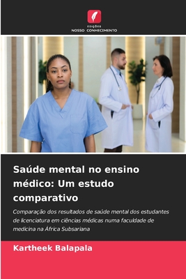 Sade mental no ensino m?dico: Um estudo comparativo - Balapala, Kartheek