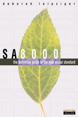 Sa8000: The Definitive Guide - Leipziger, Deborah