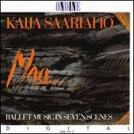 Saariaho: Maa - Eva Tigerstedt (flute); Juhani Liimatainen (electronics); Lea Pekkala (cello); Pauliina Ahola (harp);...