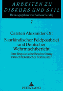 Saarlaendischer Feldpostbrief Und Deutscher Wehrmachtbericht: Eine Linguistische Beschreibung Zweier Historischer Textmuster