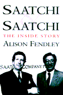 Saatchi & Saatchi: The Inside Story