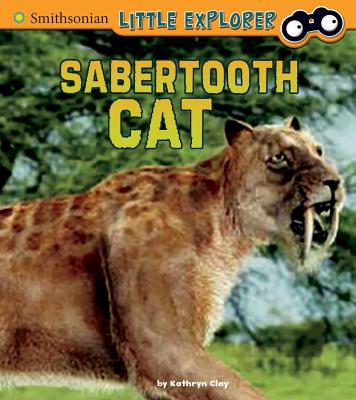 Saber-Toothed Cat - Clay, Kathryn