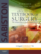 Sabiston Textbook of Surgery: Expert Consult: Online and Print - Townsend, Courtney M, Jr., MD, and Beauchamp, R Daniel, MD, and Evers, B Mark, MD