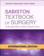 Sabiston Textbook of Surgery International Edition: The Biological Basis of Modern Surgical Practice