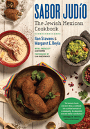 Sabor Judo: The Jewish Mexican Cookbook