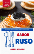 Sabor Ruso: Delicias Tradicionales de la Cocina Rusa