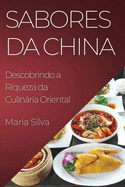 Sabores da China: Descobrindo a Riqueza da Culinria Oriental