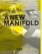 SAC Journal #01: A New Manifold