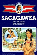 Sacagawea: American Pathfinder