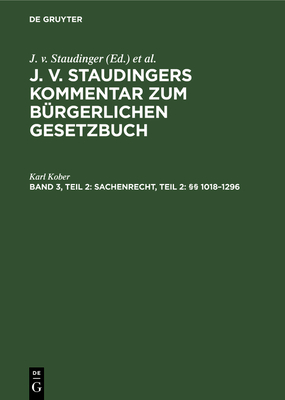 Sachenrecht, Teil 2:  1018-1296 - Kober, Karl