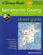 Sacramento County: Includes Portions of Placer, El Dorado Counties - Thomas Brothers Maps (Creator)