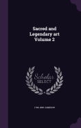 Sacred and Legendary art Volume 2