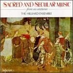 Sacred and Secular Music from Six Centuries
