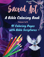 Sacred Art: A Bible Coloring Book (Volume 1 of 4)