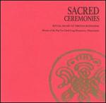 Sacred Ceremonies: Ritual Music of Tibetan Buddhism