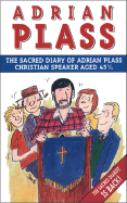 Sacred Diary of Adrian Plass, Christian Speaker Aged 45 3/4