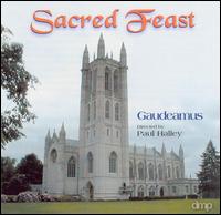 Sacred Feast - Gaudeamus/Paul Halley