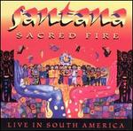 Sacred Fire: Santana Live in South America - Santana