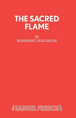 Sacred Flame: Play - Maugham, W. Somerset