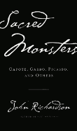 Sacred Monsters, Sacred Masters: Beaton, Capote, Dali, Picasso, Freud, Warhol, and More