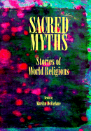 Sacred Myths: Stories of World Religions