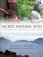 Sacred Natural Sites: Conserving Nature and Culture