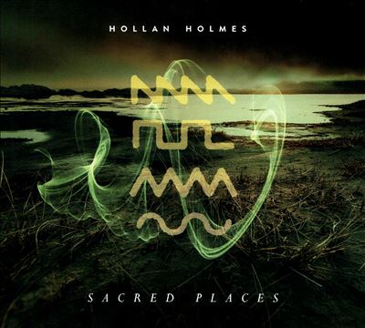 Sacred Places - Hollan Holmes