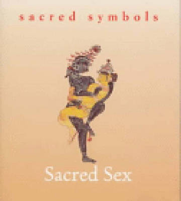 Sacred Sex - Thames & Hudson, and Adkinson, Robert (Editor)