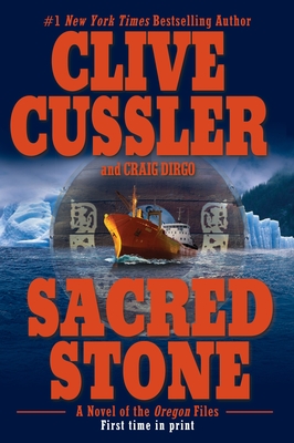 Sacred Stone - Cussler, Clive, and Dirgo, Craig