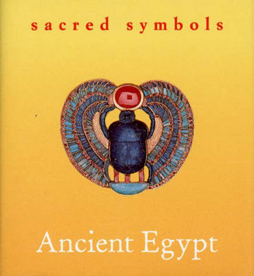 Sacred Symbols: Ancient Egypt - Thames & Hudson, and Adkinson, Robert (Editor)
