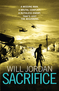 Sacrifice: (Ryan Drake: book 2): a gripping, fast-paced, all-action page-turner you won't be able to put down...