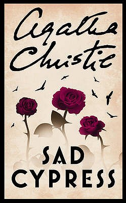 Sad Cypress - Christie, Agatha