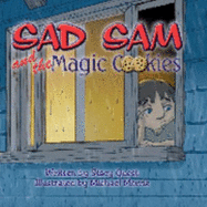 Sad Sam and the Magic Cookies