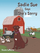 Sadie Sue Says She's Sorry