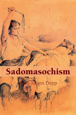 Sadomasochism - Dpp, Hans-Jrgen