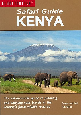 Safari Guide: Kenya - Richards, Dave, and Richards, Val, psy