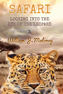 Safari: Looking into the Eye of the Leopard