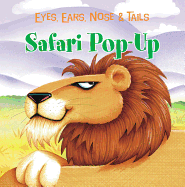Safari Pop-Up: Eyes, Ears, Nose & Tails