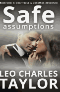 Safe Assumptions: A Romantic Adventure