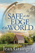 Safe at the Edge of the World: Sequel to the Tour