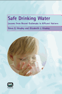 Safe Drinking Water: Lessons from Recent Outbreaks in Affluent Nations