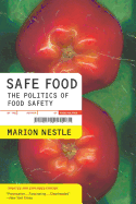 Safe Food: The Politics of Food Safety Volume 5